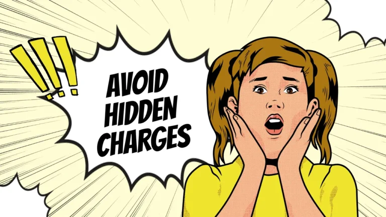 avoid hidden charges