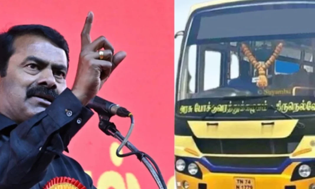 Tamil Nadu Name Removed from Government Buses Seeman Strong Criticism and Growing Controversy