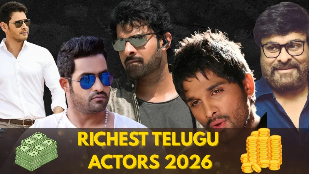 Richest Telugu Actors