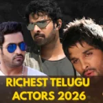 Richest Telugu Actors